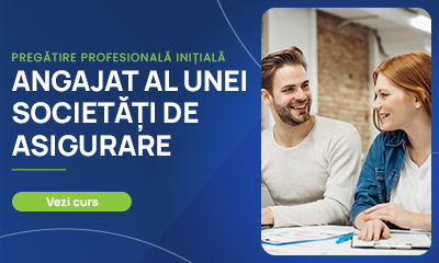 Pregătire profesională inițială Angajat al unei Societăți de Asigurare